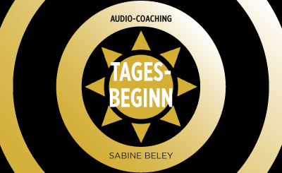 Audio Coaching Tagesbeginn